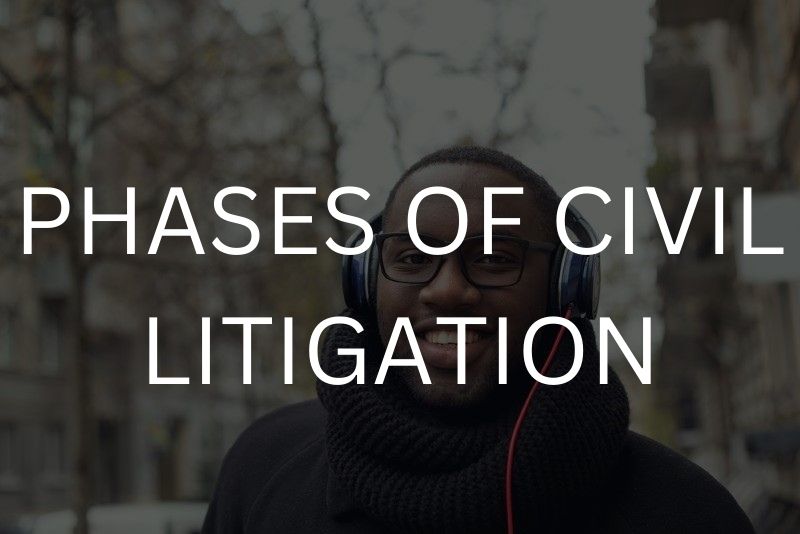 Phases of civil litigation