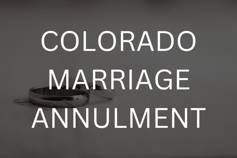 Colorado marriage annulment