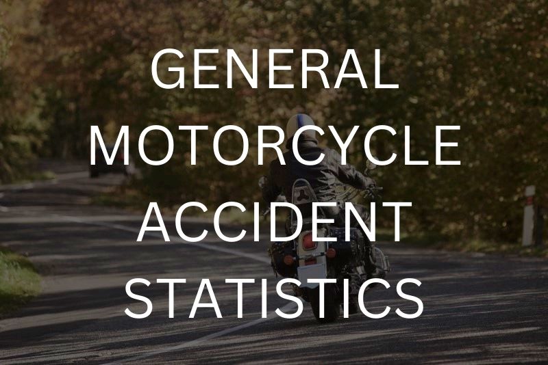 General motorcycle accident statistics