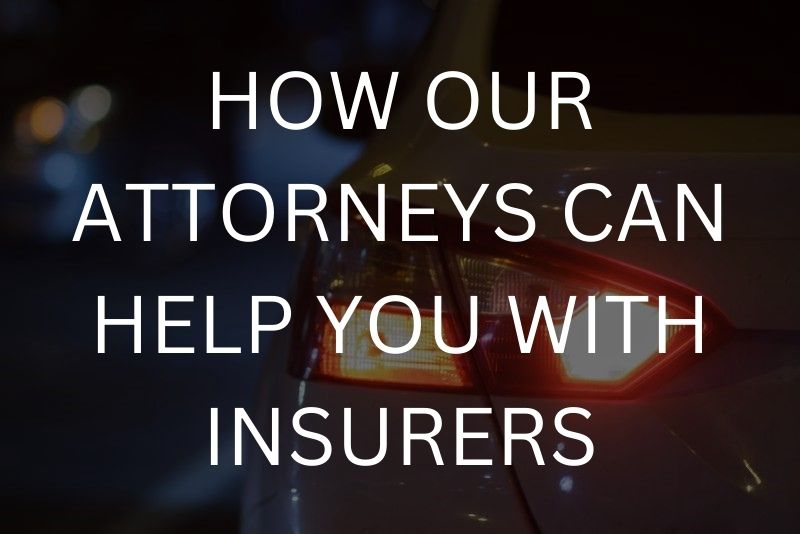 How our attorneys can help you with insurers
